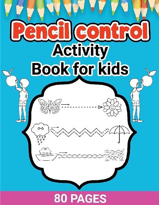 Pencil Control Activity Book for Kids