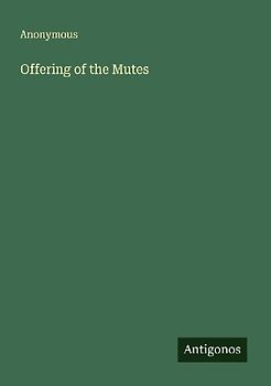 Offering of the Mutes