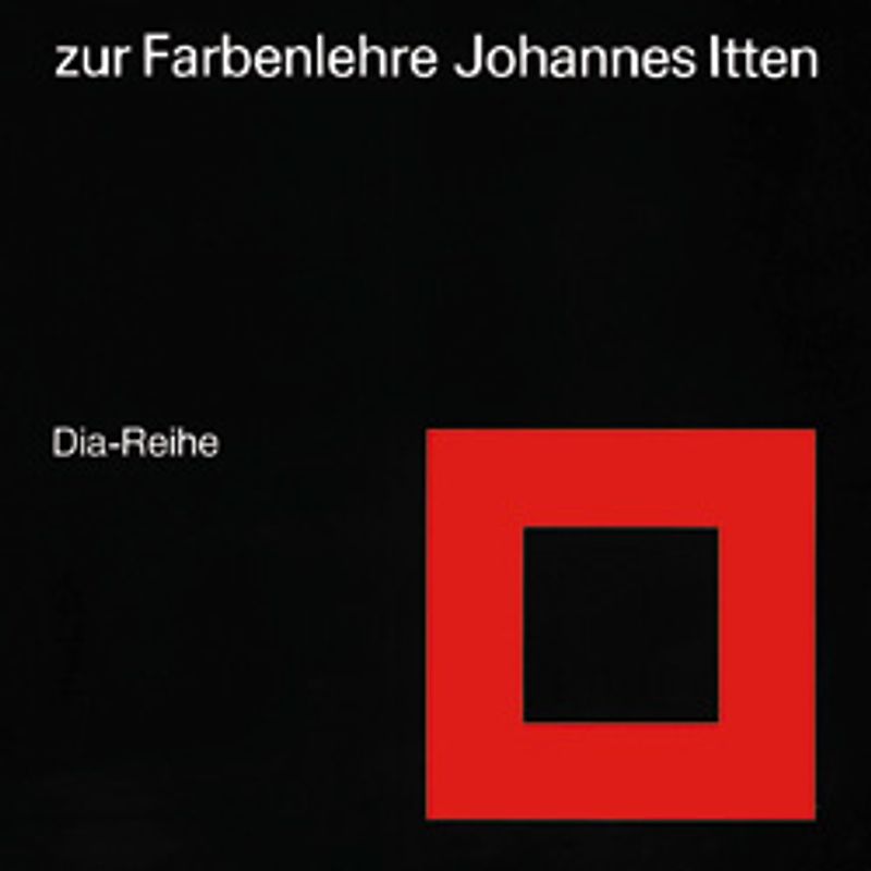 Zur Farbenlehre Johannes Ittens - Dia-Serie