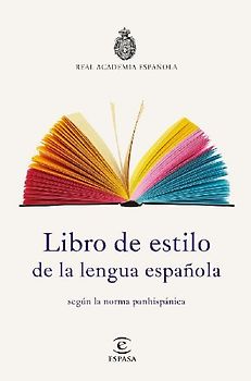 Libro de estilo de la lengua española : según la norma panhispánica