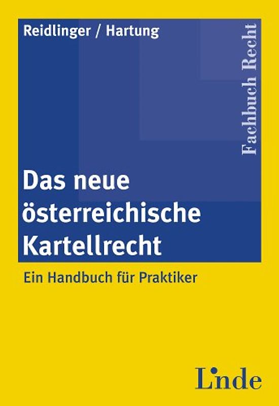 Das neue österreichische Kartellrecht