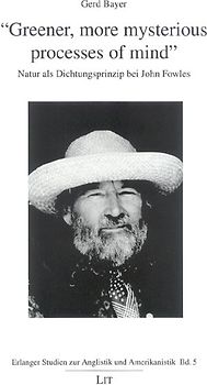 "Greener, more mysterious processes of mind"