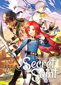 A Tale of the Secret Saint (Tale of the Secret Saint, 1, Band 2)