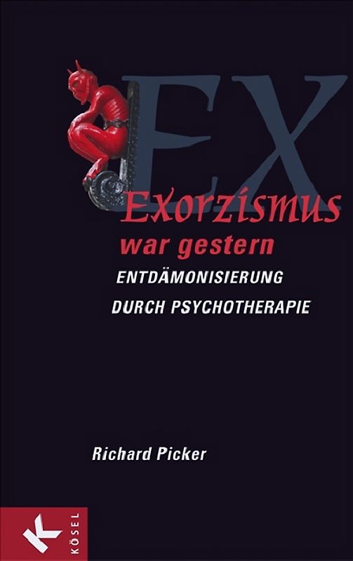 Exorzismus war gestern