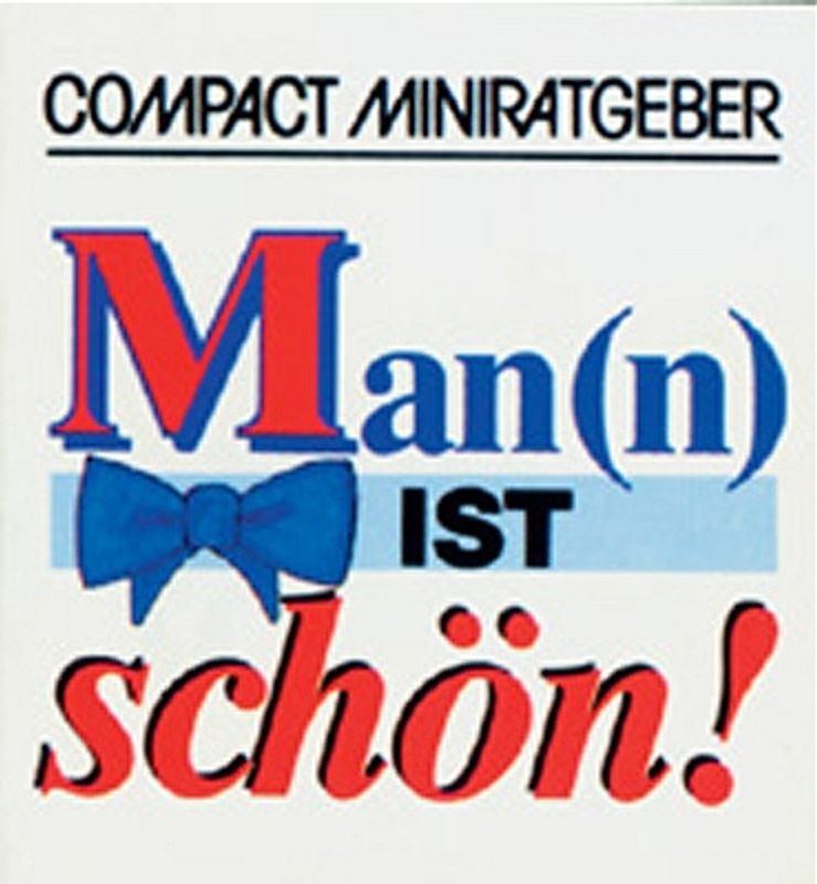 Man(n) ist schön!