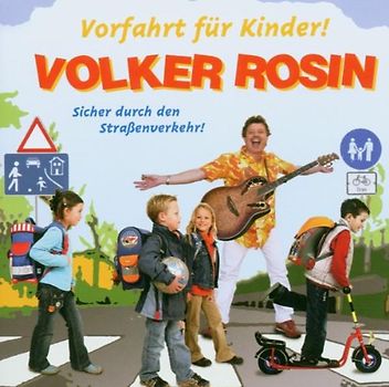 Volker Rosin - Vorfahrt für Kinder
