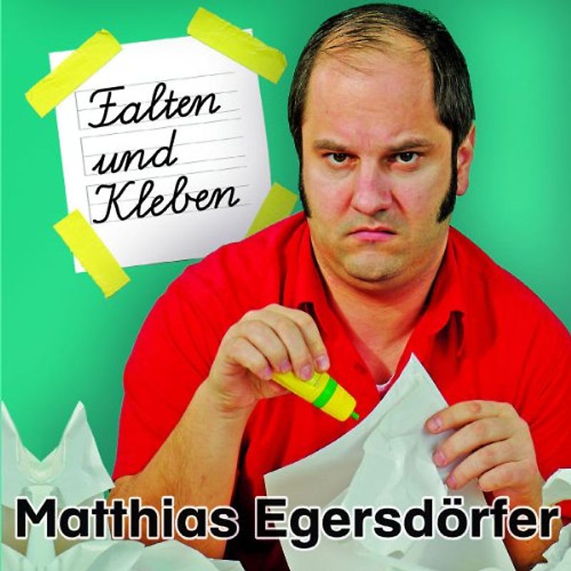 Matthias Egersdörfer - Falten und Kleben (Live)
