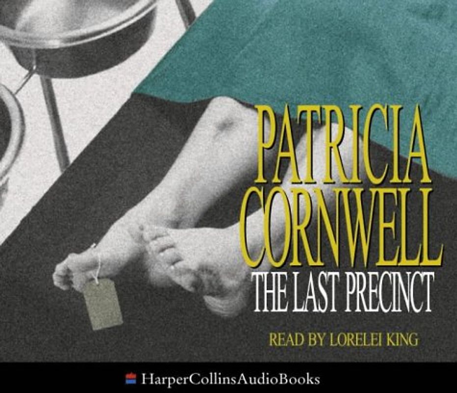 The Last Precinct: Complete & Unabridged - Cornwell, Patricia