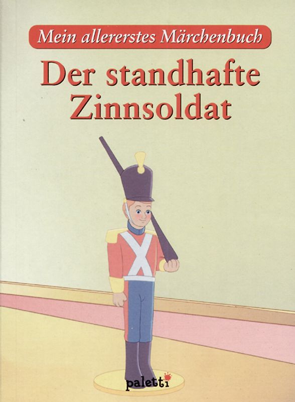Der standhafte Zinnsoldat