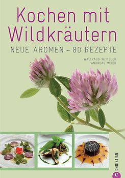 Kochen mit Wildkräutern