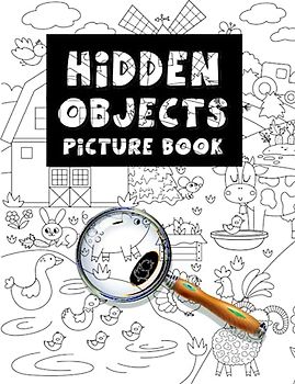 Hidden Objects Picture Book For Adults: Seek And Find The Hidden Objects In The Pictures & Coloring Pages | Challenge Activities For Boys & Girls Relaxation
