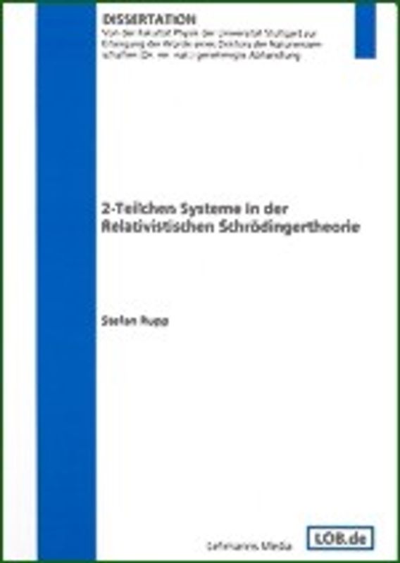 2-Teilchen Systeme in der Relativistischen Schrödingertheorie