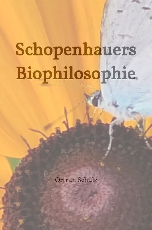 Schopenhauers Biophilosophie