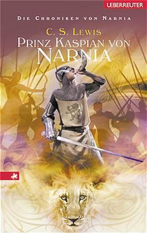 Die Chroniken von Narnia / Prinz Kaspian von Narnia