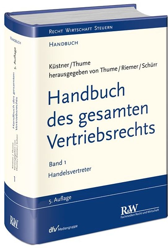 Handbuch des gesamten Vertriebsrechts, Band 1