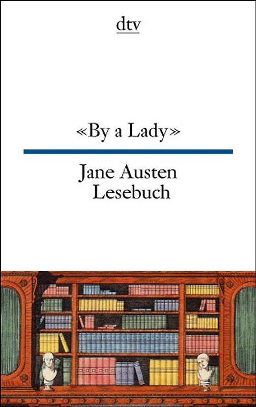 Jane-Austen-Lesebuch "By a Lady"