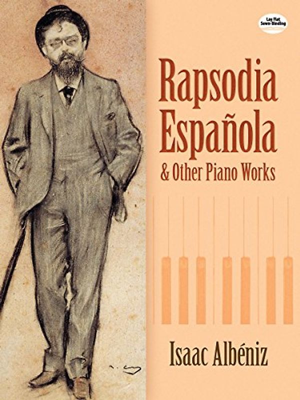 Rapsodia Española and Other Piano Works (Dover Classical Piano Music)