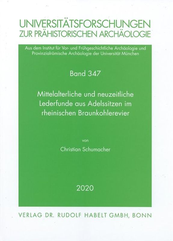 Mittelalterliche und neuzeitliche Lederfunde aus Adelssitzen im rheinischen Braunkohlerevier