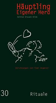 Häuptling eigener Herd. Wir schnallen den Gürtel weiter