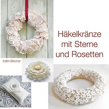 Häkelkränze mit Sterne und Rosetten