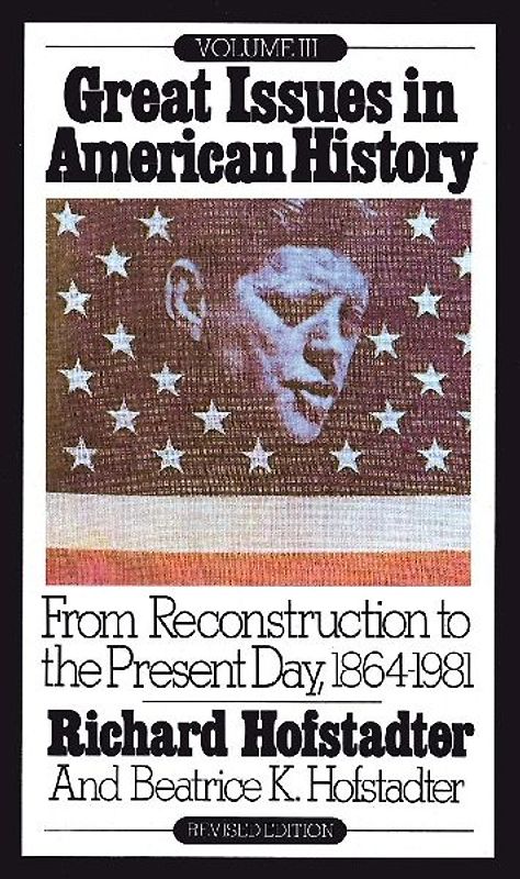 From Reconstruction to the Present Day, 1864-1981