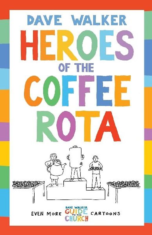 Heroes of the Coffee Rota