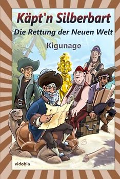 Käpt'n Silberbart - Die Rettung der Neuen Welt