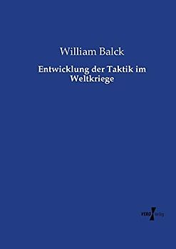 Entwicklung der Taktik im Weltkriege