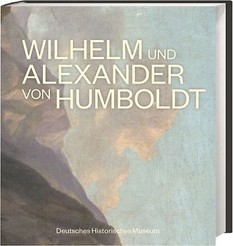 Wilhelm und Alexander von Humboldt