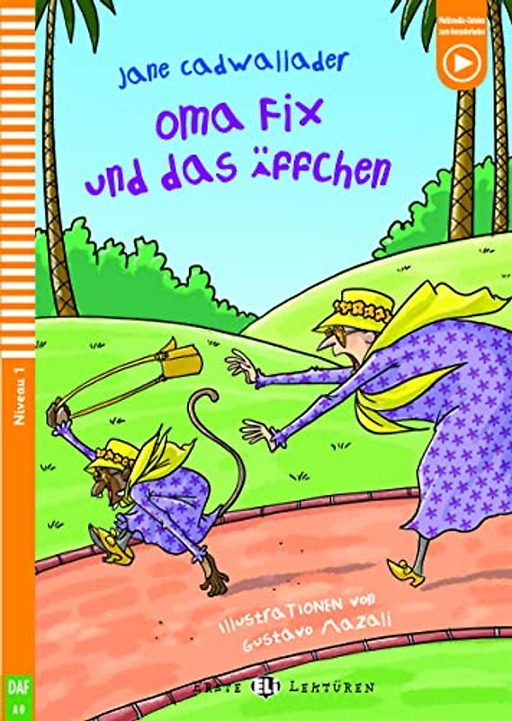 Young ELI Readers - German: Oma Fix und das Affchen + downloadable audio