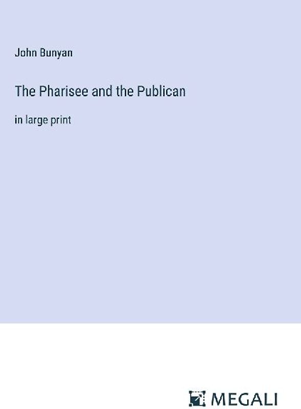 The Pharisee and the Publican
