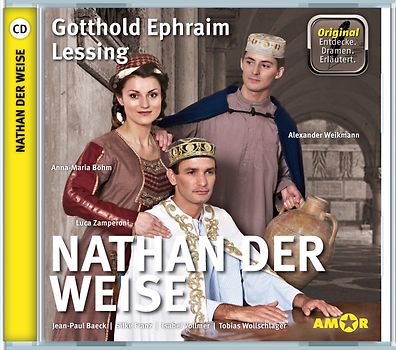 Nathan der Weise, wichtige Szenen im Original mit Erläuterung
