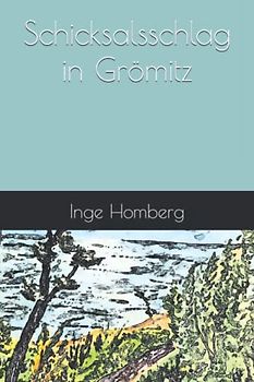 Schicksalsschlag in Grömitz