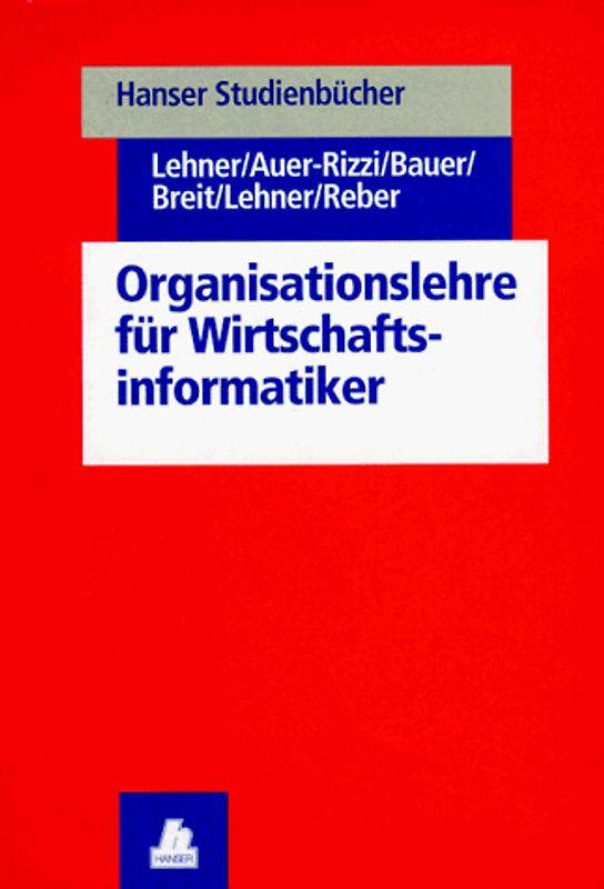 Organisationslehre für Wirtschaftsinformatiker