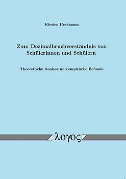 Zum Dezimalbruchverständnis von Schülerinnen und Schülern