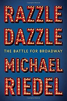 Razzle Dazzle: The Battle for Broadway