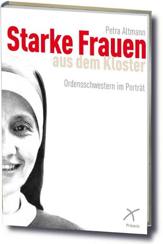 Starke Frauen aus dem Kloster