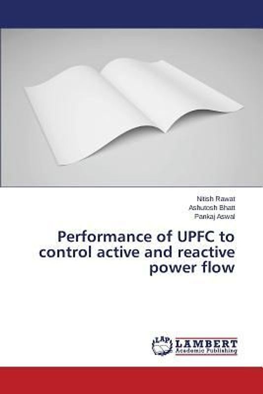 Performance of UPFC to control active and reactive power flow