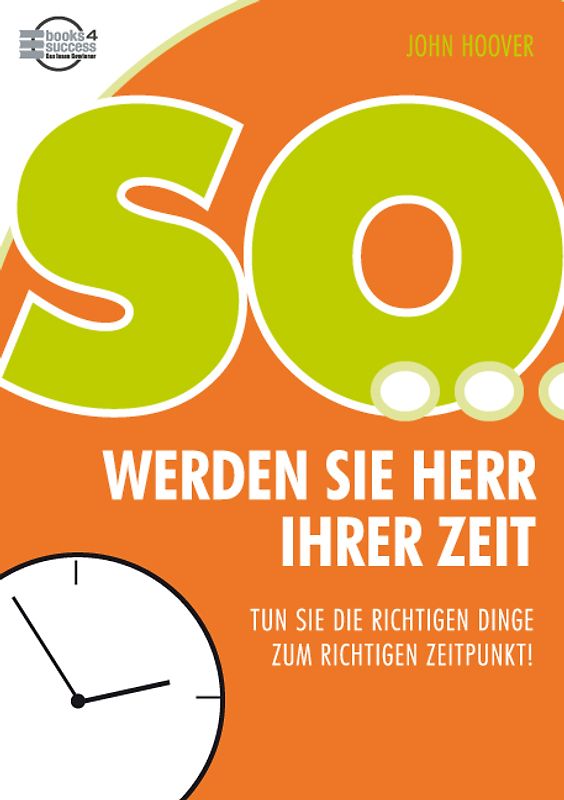 So werden Sie Herr Ihrer Zeit