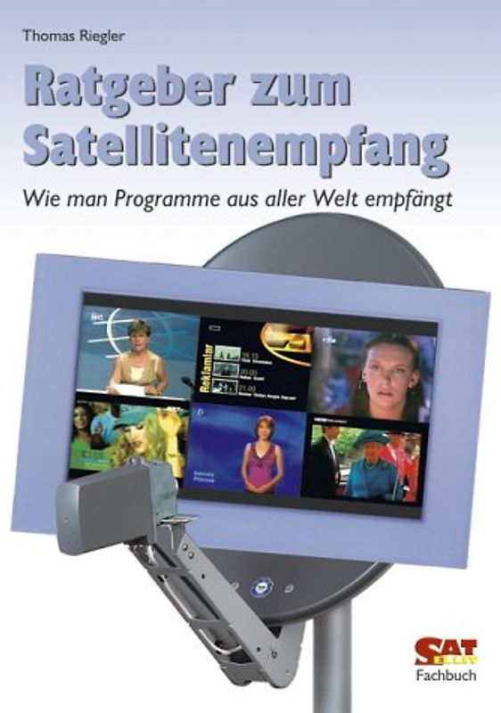 Ratgeber zum Satellitenempfang
