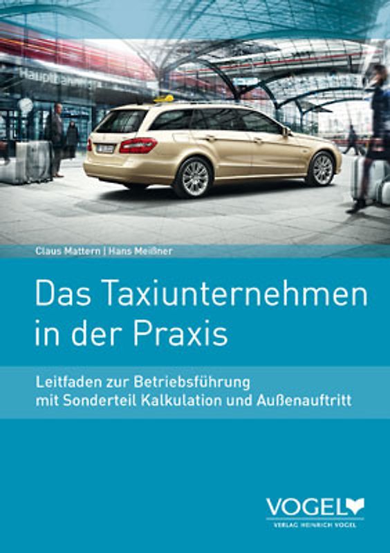 Das Taxi-Unternehmen in der Praxis