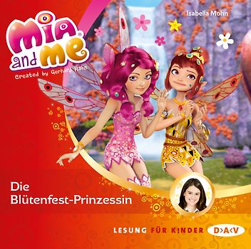 Mia and me – Teil 9: Die Blütenfest-Prinzessin