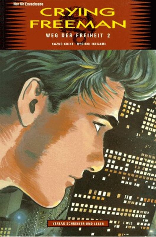Crying Freeman / Weg der Freiheit 2. Comic-Roman