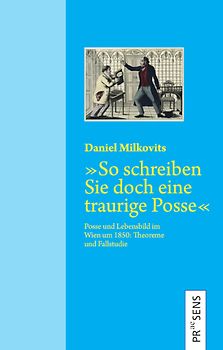 »So schreiben Sie doch eine traurige Posse«