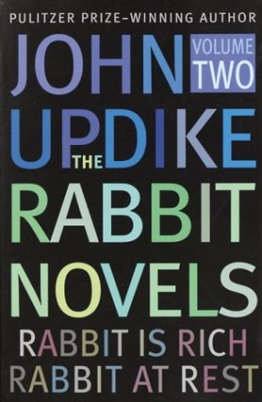 Rabbit Novels Vol. 2: 002 - John Updike