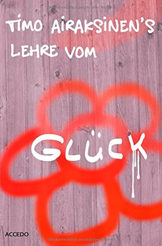 Timo Airaksinens Lehre vom Glück