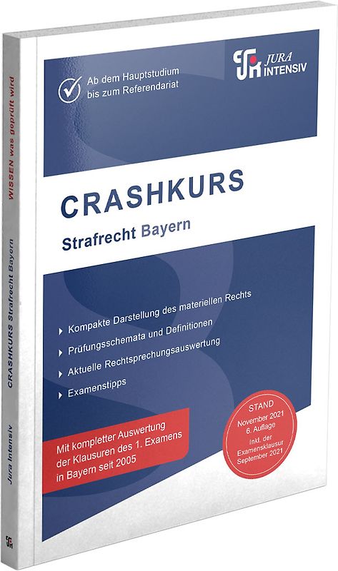 CRASHKURS Strafrecht - Bayern