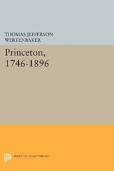 Princeton, 1746-1896