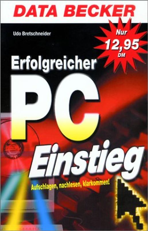Erfolgreicher PC Einstieg