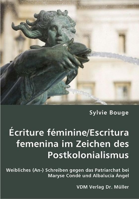 Écriture féminine/Escritura femenina im Zeichen des Postkolonialismus